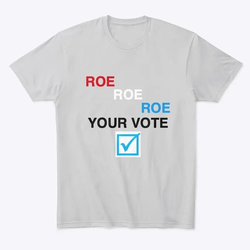 Roe Your Vote