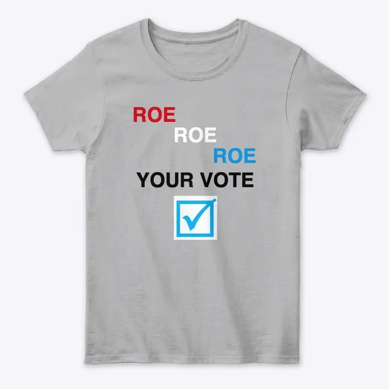 Roe Your Vote